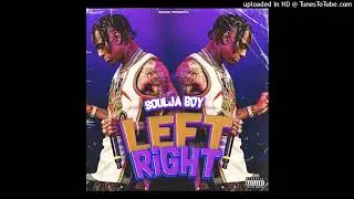 Soulja Boy - Left Right (2024)