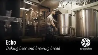 Echo – Baking beer and brewing bread