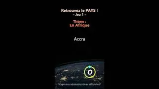 Quiz PAYS et CAPITALES / Jeu 1 - En Afrique / 