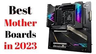 Top 7 BEST Motherboards of [2023]