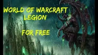 How to Download and play WoW : Legion ( Private Server Valhalla [Server is Closed] )