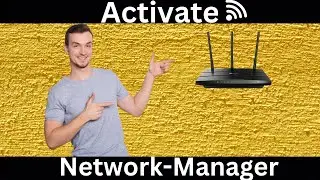 Activate Network Manager