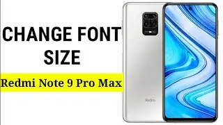 How To Change Font Size In Redmi Note 9 Pro Max
