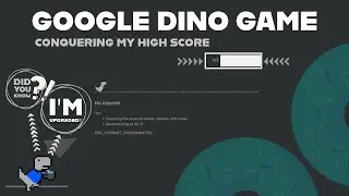 Google Dino Game - What's your HIGH score?