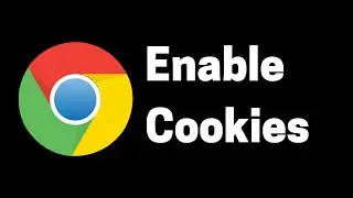 How To Enable Cookies On Google Chrome Easily