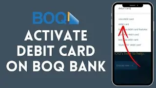 How to Activate Debit Card on BOQ Bank (2024) | Enable Debit Card on BOQ Bank