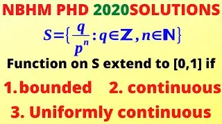 Extending continuous function from S to [0,1] || NBHM PHD 2020 SCHOLARSHIP EXAM SOLUTIONS