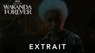 Black Panther : Wakanda Forever - Extrait : Il était là (VF) | Marvel