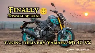 FINALLY 🥰 // TAKING DELIVERY OF YAMAHA MT 15 V2 // DIWALI SPECIAL ♥️ //