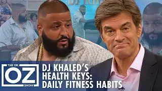 DJ Khaled’s Top Health Keys: Daily Habits for Staying Fit and Healthy | Oz Celebrity