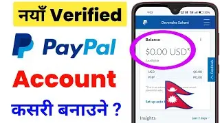 How To Create PayPal Account in Nepal / PayPal Account Kasari Banaune? PayPal Account in Nepal 2081