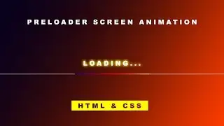 How to Create a Preloader in HTML + CSS | CSS animation | Loader