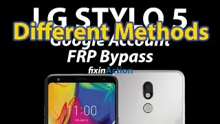 How to Easy Bypass LG Stylo 5 LM-Q720 Google Account Gmail FRP Removal Different Methods / How to