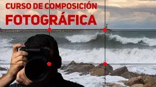 COMPOSICIÓN FOTOGRÁFICA -NUEVO CURSO-