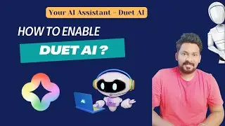 Unlocking Duet AI in Google Cloud: Your Step-by-Step Guide to Enable Duet AI in Google Cloud