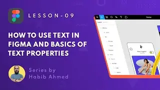 Figma Course : How to Use Text in Figma | How to Use Text Property in Figma | Lesson 09