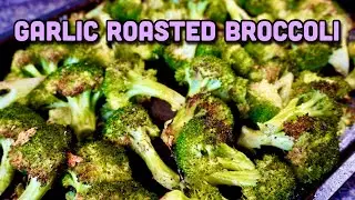 Garlic Roasted Broccoli