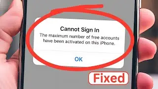 Fix "Cannot Sign in Apple ID! The Maximum Number of Free Accounts Activated on This iPhone" iPad