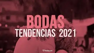 TENDENCIAS EN BODAS DEL 2021