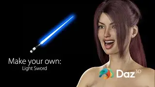 Daz Studio pro Tips: How to create a Light Sword