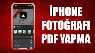 İPHONE FOTOĞRAFLARDAN PDF OLUŞTURMA ( ÇOK BASİT!!!)