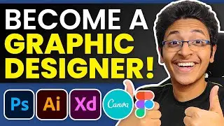 How to Become a Graphic Designer | Everything About Graphic Design | Salary, Free Courses