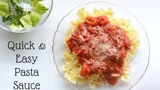 Quick and Easy Pasta Sauce