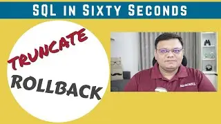 Possible to Rollback TRUNCATE?  - SQL in Sixty Seconds 105