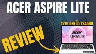 Acer Aspire Lite 12th Gen Intel Core i5-12450H review 🔥 Best laptop under 40k 🤑