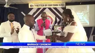 MARRIAGE CEREMONY: Traditional, Church Marriage Of Hope And Abraham Celebrated In Benin City