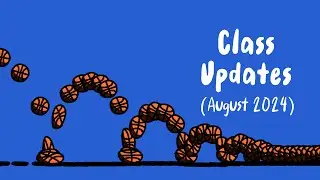 Animation Class Updates (Aug. 2024)