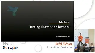 Testing Flutter Applications - Rafał Ślósarz | Flutter Europe