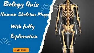 Human Skeleton Mcqs with explanation|Biology Quiz|Human Anatomy and physiology|Science Gk|For tests