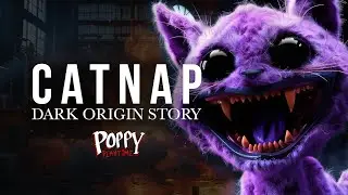 DARK ORIGIN Story of CATNAP ! Poppy Playtime 4 Real Life | SAD