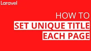 How to set unique title for each page ? Learn in 2 minutes!