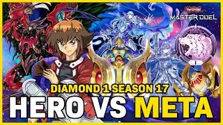 HERO VS META Diamond 1 Season 17 - Yu-Gi-Oh! Master Duel