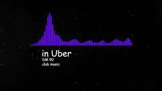 In uber / DM 90