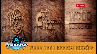 3D Text Effect Wood Mockup In Photoshop PSD File | Create Wood Engraved Logo Mockup in Photoshop Psd