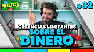 Creencias limitantes sobre el dinero | El Billetazo