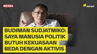 Budiman Sudjatmiko Dukung Prabowo: Manusia Politik Butuh Kekuasaan | Bicara