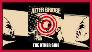 Alter Bridge - The Other Side (Official Audio Video)