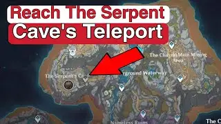 How To Go To The Serpent's Cave Teleport | Waypoint The Chasm Underground Genshin Impact