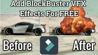 How To Add BlockBuster VFX Effects For Free In Wondershare Filmora : Tutorial