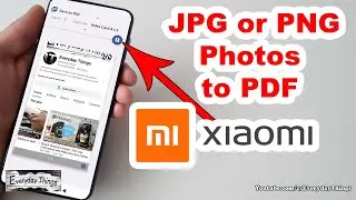 Simple Steps to Convert JPG or PNG Photos to PDF on Xiaomi Smartphone