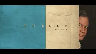 A Trailer Teaser for the Strange & Bizarre Short Film BRANCH