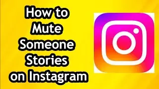 How to Mute Someone Stories on Instagram