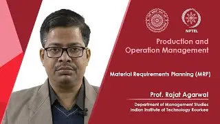 Lec 24-Material Requirements Planning (MRP)