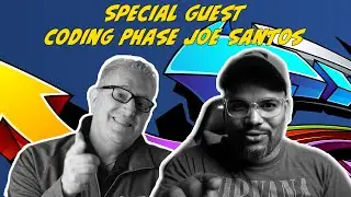 Developer Guest - Joe Santos of Coding Phase