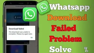 whatsapp par photo download nahi ho raha hai gallery ma| how to fix whatsapp download failed problem