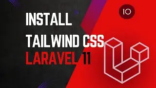 10 Install Tailwind CSS - Laravel 11 tutorial for beginners.